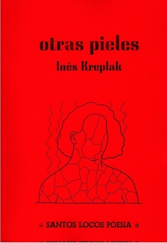 Otras pieles - Inés Kreplak