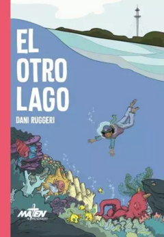 El otro lago - Dani Ruggeri