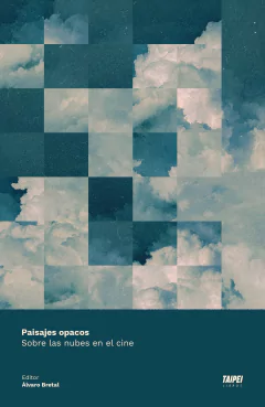 Paisajes opacos - Álvaro Bretal