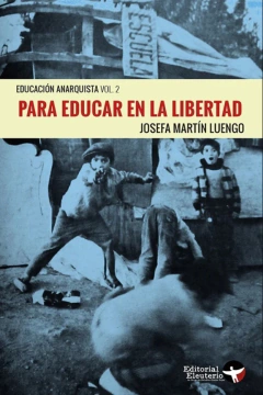 Para educar en la libertad - Josefa Martín Luengo