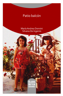 Patio balcón - María Andrea Donnini/Silvana De Ingeniis