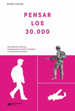Pensar los 30.000 - Emilio Crenzel