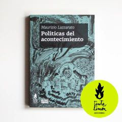 Políticas Del Acontecimiento - Maurizio Lazzarato - comprar online
