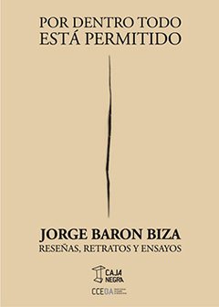 Por dentro todo está permitido - Jorge Baron Biza