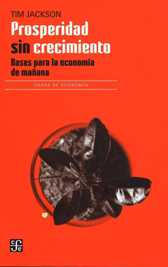 Prosperidad sin crecimiento - Tim Jackson