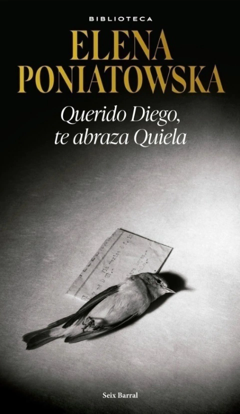 Querido Diego, te abraza Quiela - Elena Poniatowska