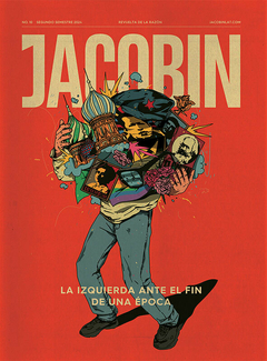 Revista Jacobin 10: La izquierda ante el fin de una época - aavv