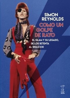 Como un golpe de rayo - Simon Reynolds