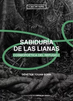 Sabiduría de las lianas - Denetem Touam Bona
