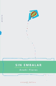 Sin embalar - Anahí Flores
