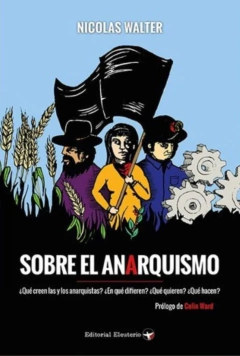 Sobre el anarquismo - Nicolás Walter