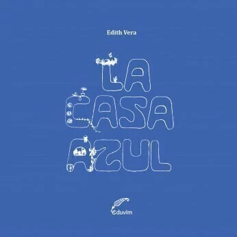 La casa azul - Edith Vera