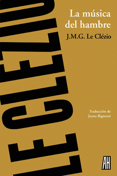 La Música del Hambre - Jean-Marie Gustave Le Clézio