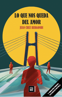 Lo Que Nos Queda Del Amor - Juan Cruz Bergondi