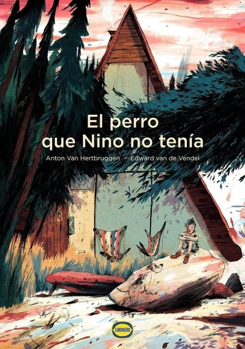 El perro que Nino no tenía - Anton Van Hertbruggen / Edward van de Vendel