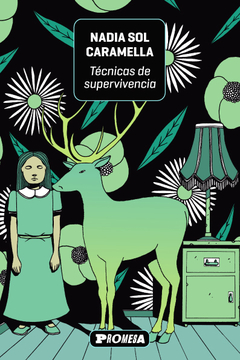Técnicas de superviviencia - Nadia Sol Caramella