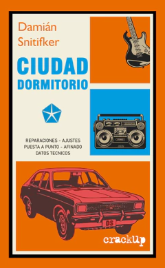 Ciudad Dormitorio - Damián Snitifker