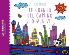 Te cuento del camino lo que vi - Duo Karma