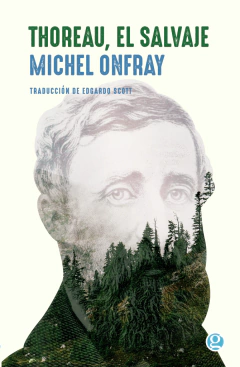 Thoreau, el salvaje - Michel Onfray