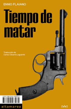 Tiempo de matar - Ennio Flaiano