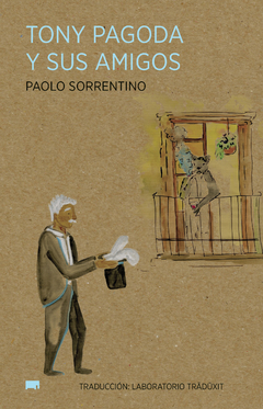 Tony Pagoda y sus amigos - Paolo Sorrentino