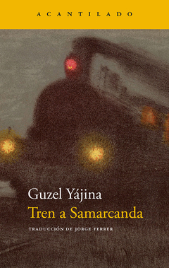 Tren a Samarcanda - Guzel Yájina