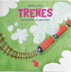 Trenes - Mónica López