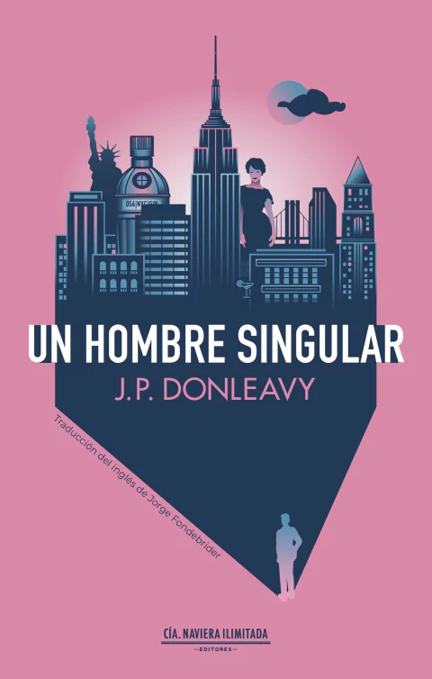 Un hombre singular - J. P. Donleavy