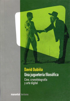 Una juguetería filosófica - David Oubiña