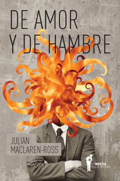 De Amor Y De Hambre - Julian Maclaren-Ross