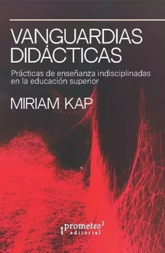 Vanguardias didácticas - Miriam Kap