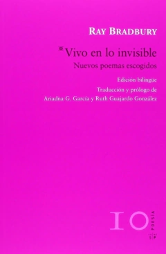 Vivo en lo invisible - Ray Bradbury