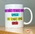 Caneca Eu não tenho uma amiga, eu tenho uma irmã na internet