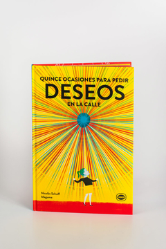 Quince ocasiones para pedir deseos en la calle