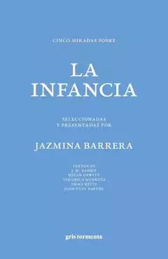 CINCO MIRADAS SOBRE LA INFANCIA