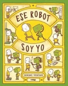 Ese Robot Soy Yo de