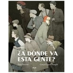 donde va esta gente?