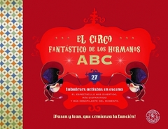 EL CIRCO FANTÁSTICO DE LOS HERMANOS ABC