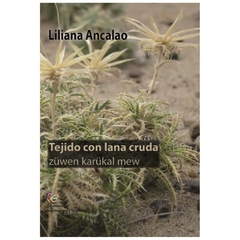tejido con lana cruda / zuwën karükal mëw