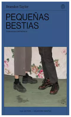 pequeñas bestias - brandon taylor