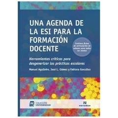 una agenda de la esi para la formacion docente. Herramientas críticas para desgenerizar las prácticas escolares