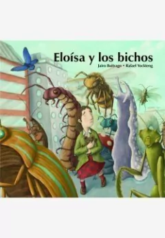 Eloísa y los bichos (rústica)