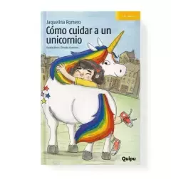 CÓMO CUIDAR A UN UNICORNIO
