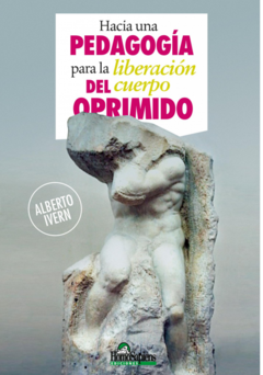 Hacia una pedagogía para la liberación del cuerpo oprimido