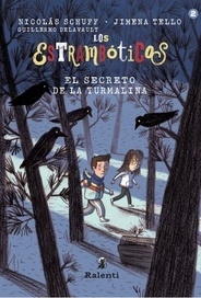 Los estramboticos 2: El secreto de la turmalina