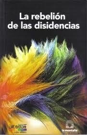 La rebelion de las disidencias