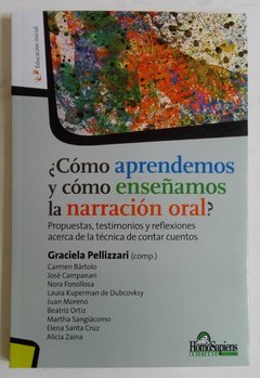 ¿Cómo aprendemos y cómo enseñamos la narración oral?