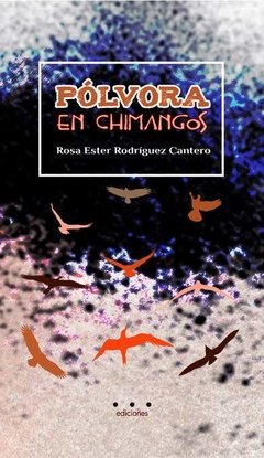 Polvora en chimangos