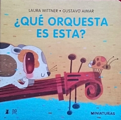 ¿QUÉ ORQUESTA ES ESTA?