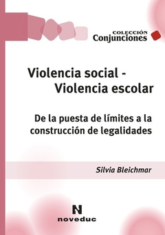 Violencia social - Violencia escolar